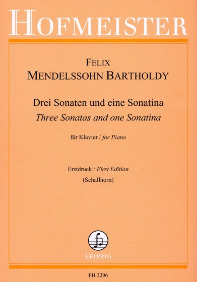 Mendelssohn Three Sonatas and One Sonatina