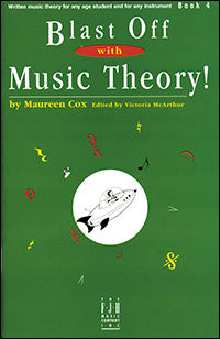 Cox Blast Off with Music Theory! Book 4