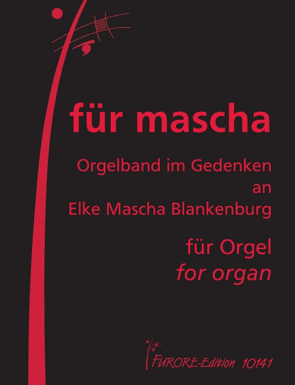 Fur Mascha: collection for solo organ