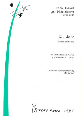 Fanny Hensel Mendelssohn Das Jahr (The year). The piano cycle arr. for orchestra