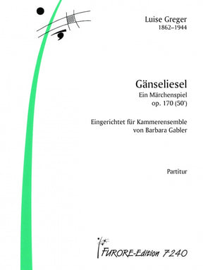 Greger Ganseliesel, A Fairy Tale Play