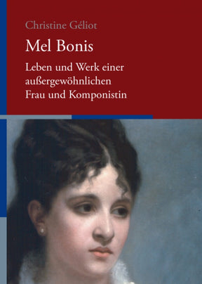 Mel Bonis Leben und Werk einer außergewöhnlichen Frau und Komponistin