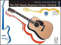 The FJH Young Beginner Guitar Method Book 2