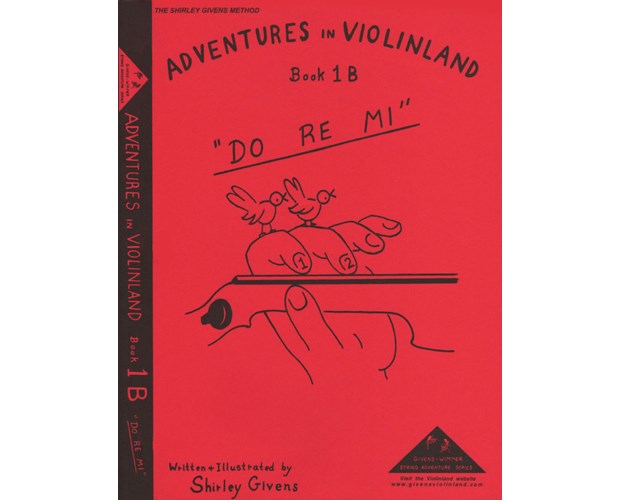 Givens Adventures in Violinland, Book 1B: "DO RE MI"