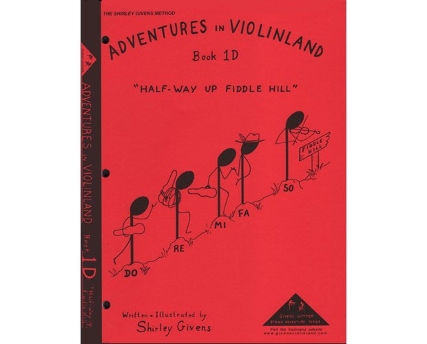 Givens Adventures in Violinland, Book 1D: "Halfway Up Fiddle Hill"