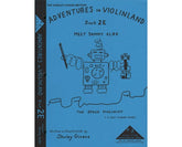 Givens Adventures in Violinland, Book 2E: "Meet Sammy XLR8 the Space Violinist"