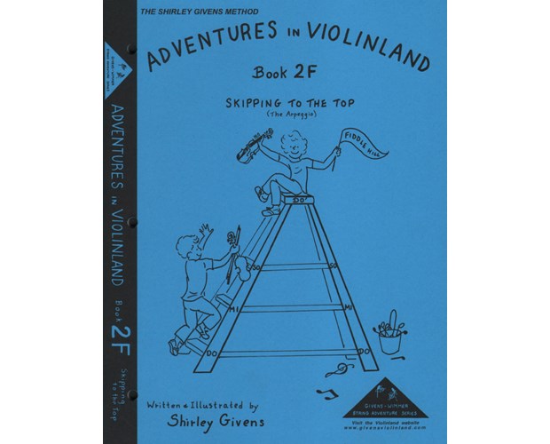 Givens Adventures in Violinland, Book 2F: "Skipping to the Top"