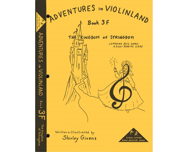 Givens Adventures in Violinland, Book 3F: "The Kingdom of Stringdom"