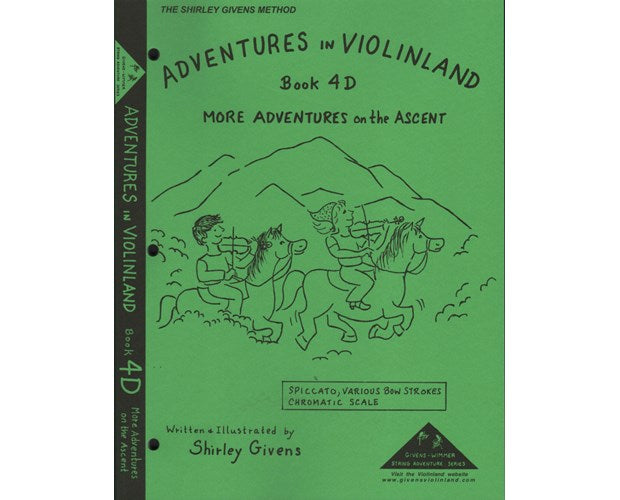 Givens Adventures in Violinland, Book 4D: "More Adventures on the Ascent"