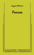 Fences: August Wilson