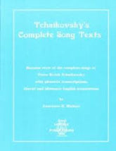 Tchaikovsky's Complete Song Texts