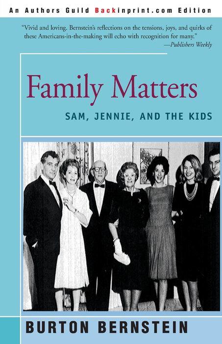 Family Matters: Sam, Jennie, and the Kids