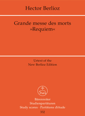 Berlioz Grande messe des morts op. 5 "Requiem" Study Score