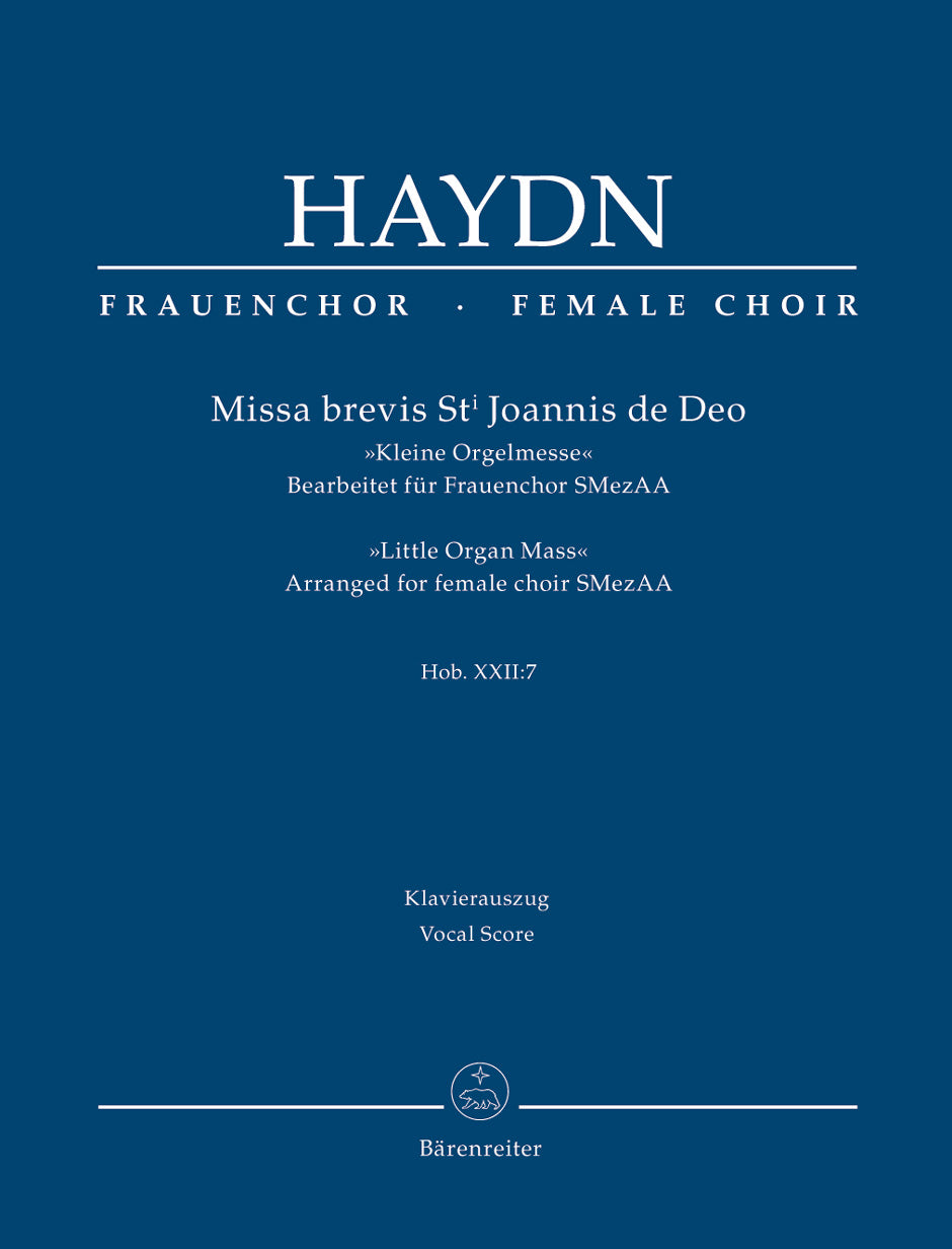 Haydn Missa brevis St. Joannis de Deo Hob. XXII:7 "Little Organ Mass" (Arranged for female choir SMezAA)