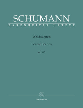 Schumann  Forest Scenes op. 82