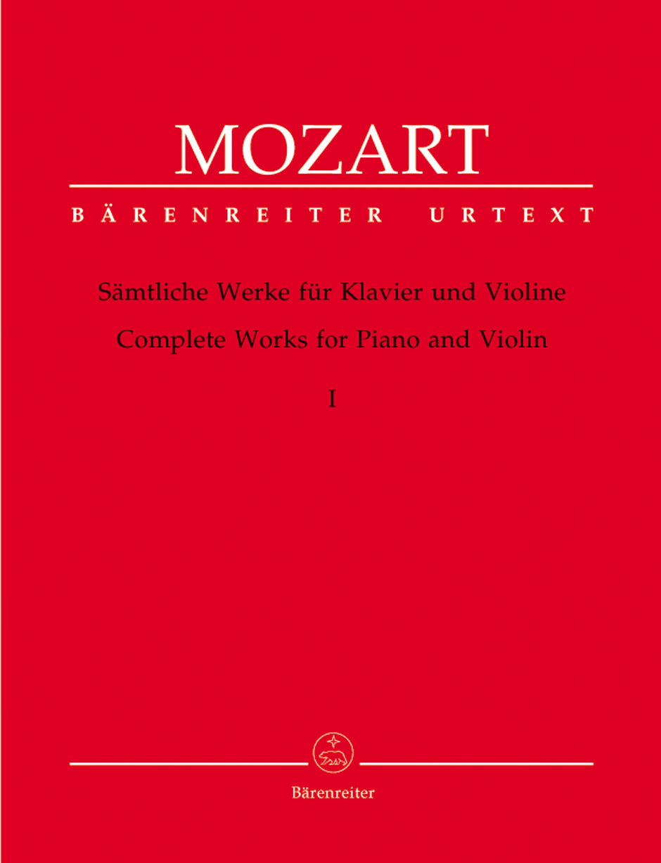 Mozart Complete Works for Violin and Piano, Volume 1 -Early Sonatas for Piano and Violin 1764-1779-