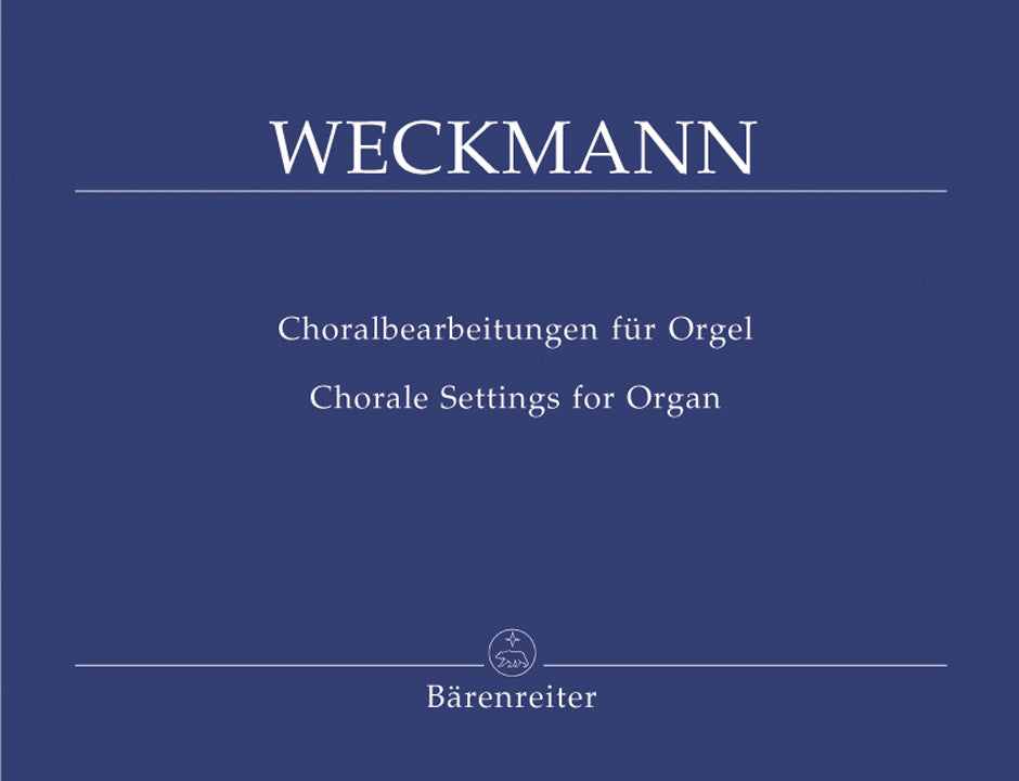 Weckmann Chorale Settings for Organ