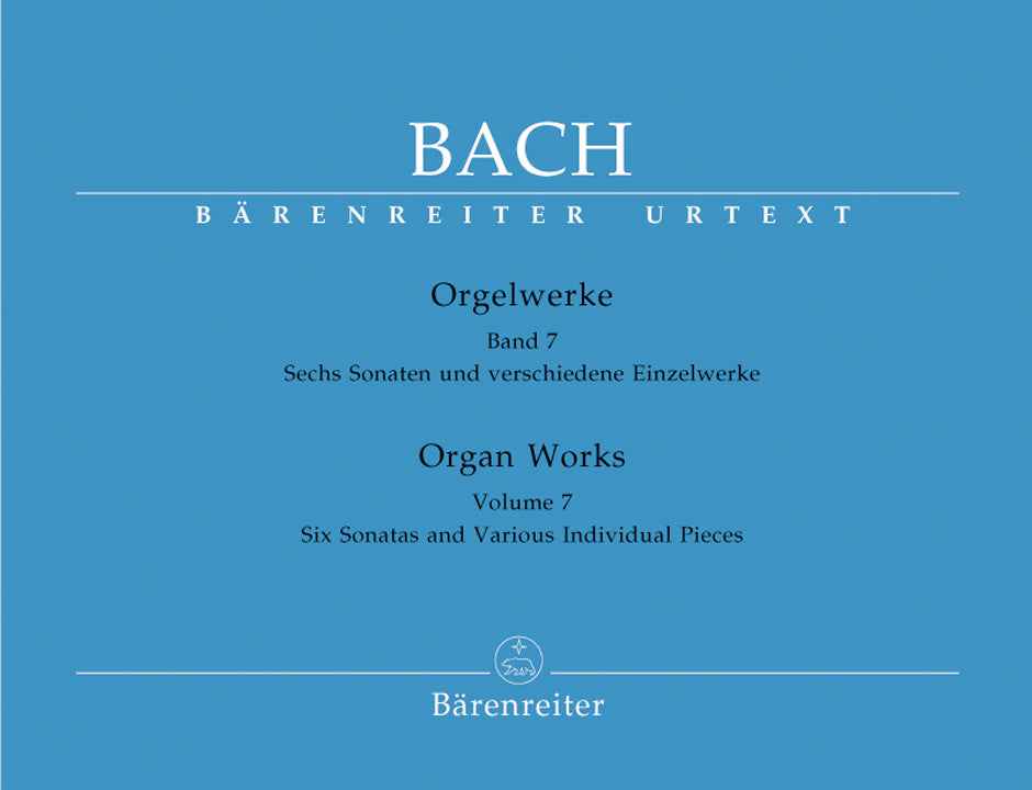 Bach Organ Works, Volume 7 -Six Sonatas and Various Individual Pieces-