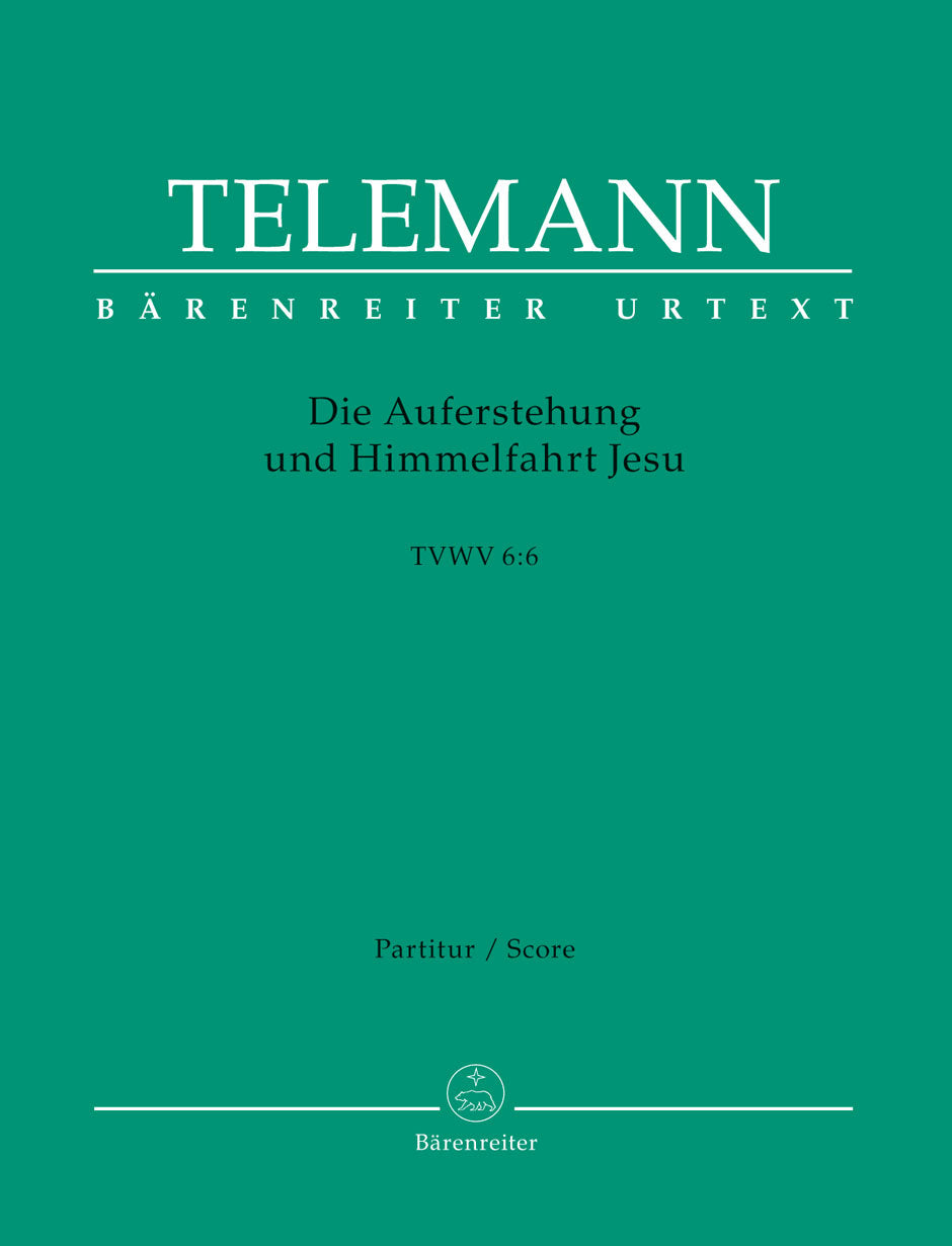 Telemann Die Auferstehung und Himmelfahrt Jesu TWV 6:6 -Oratorio-