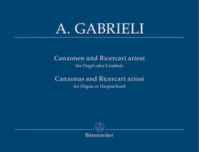 Gabrieli Canzonen und Ricercari ariosi für Orgel oder Cembalo