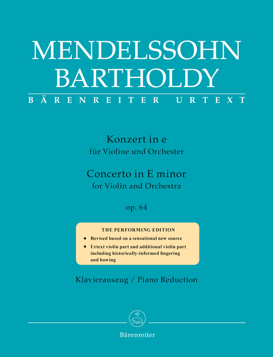 Mendelssohn Concerto for Violin and Orchestra E minor op. 64 (Late version)