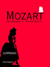 Mozart The Aria Book. Soprano, Volume 2 -without Booklet-