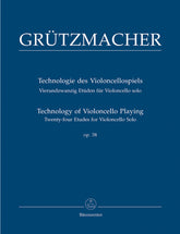 Gruetzmacher Technology of Violoncello Playing op. 38 -Twenty-four Etudes for Violoncello Solo-