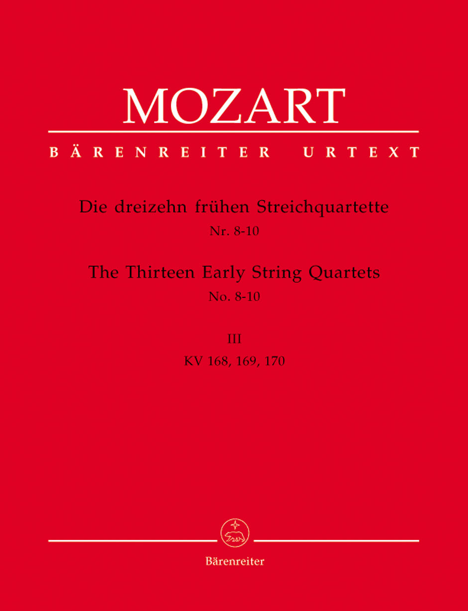 Mozart The Thirteen Early String Quartets Volume 3 (Nos 8-10)