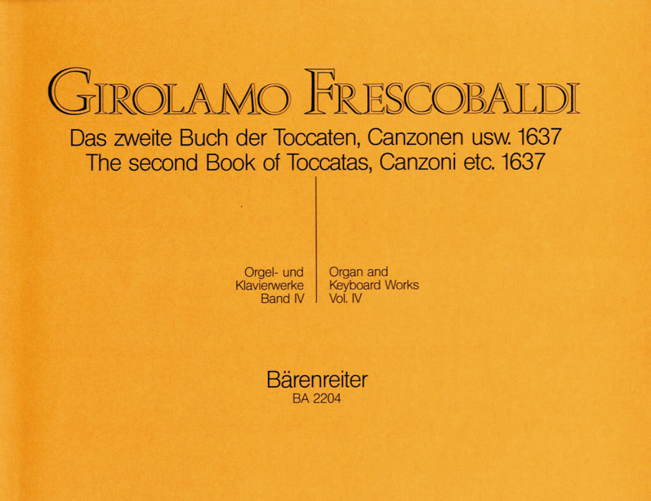 Frescobaldi Second Book of Toccatas and Canzoni etc. 1637