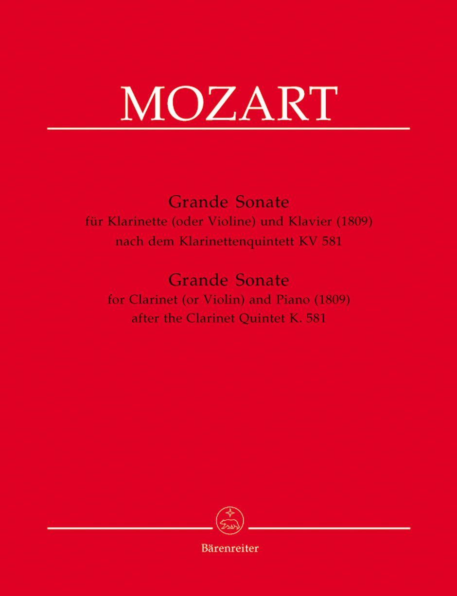 Mozart Grande Sonate for Clarinet (or Violin) and Piano A major (1809) (after the Clarinet Quintet K. 581)