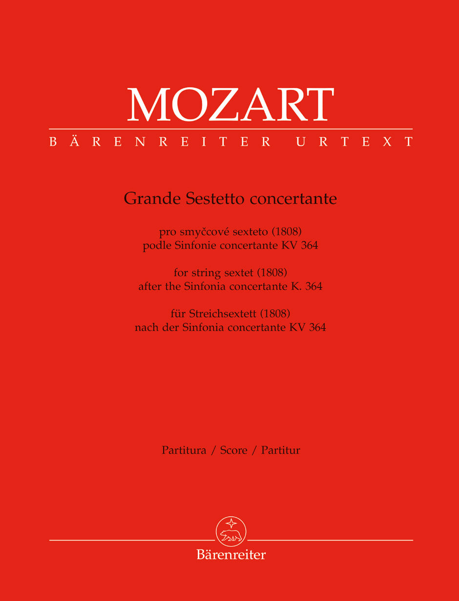 Mozart Grand sestetto concertant for string sextet (1808) after the Sinfornia Concertante K 364 Score