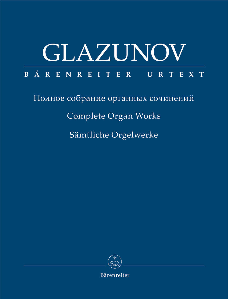 Glazunov Complete Organ Works