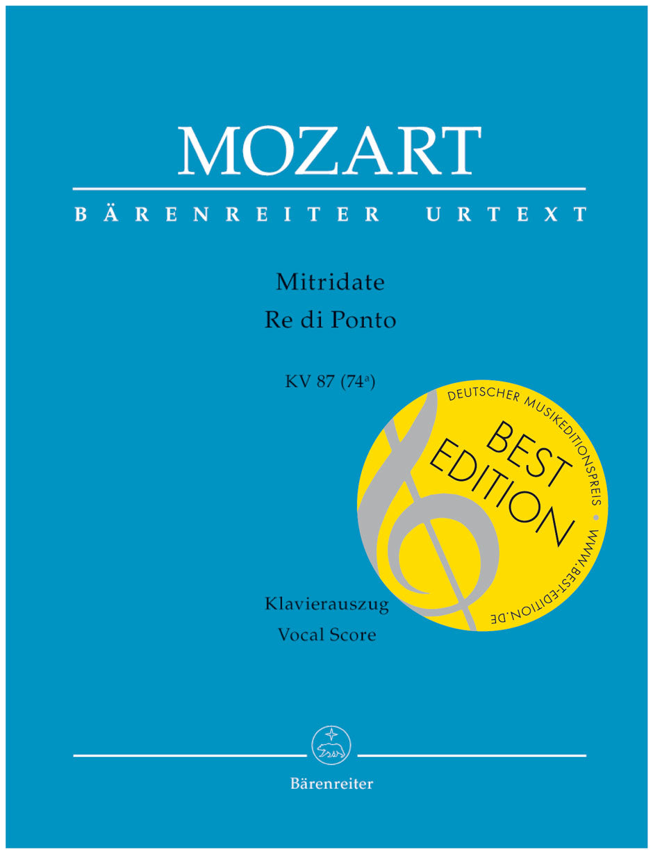 Mozart Mitridate, Re di Ponto K. 87 (74a) -Opera seria in three acts-