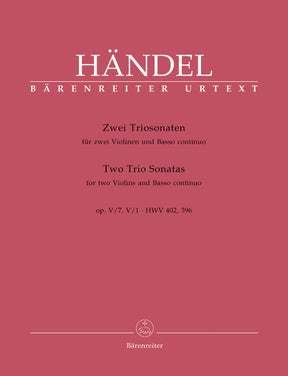 Handel 2 Triosonaten aus op.5 -Sonaten 7 B-dur HWV 402 und 1 A-dur HWV 396-