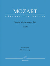 Mozart Sancta Maria, mater Dei K. 273