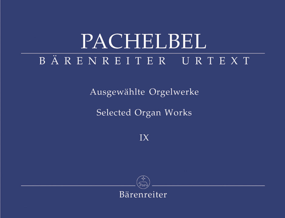 Pachelbel Selected Organ Works, Volume 9
