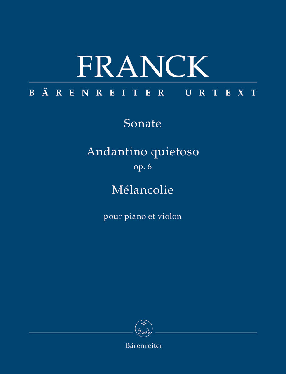 Franck Sonate / Andantino quietoso op. 6 / Melancolie for Piano and Violin
