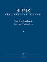 Bunk Complete Organ Works, Volume V