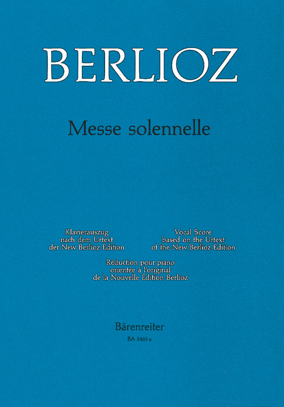 Berlioz Messe solennelle Hol. 20