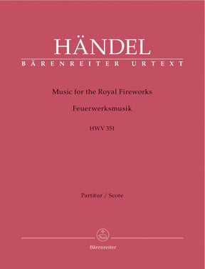 Handel Music for the Royal Fireworks HWV 351