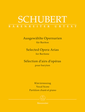Schubert Selected Opera Arias for Baritone