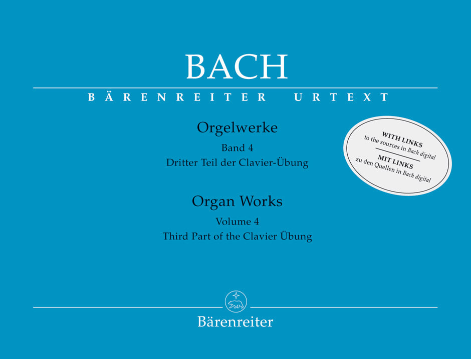 Bach Organ Works, Volume 4 -Third Part of the Clavier Ubung-