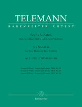 Telemann Six Sonatas for Two Flutes (or Two Violins) op. 2 TWV 40:101, 102, 104 (Volume I)