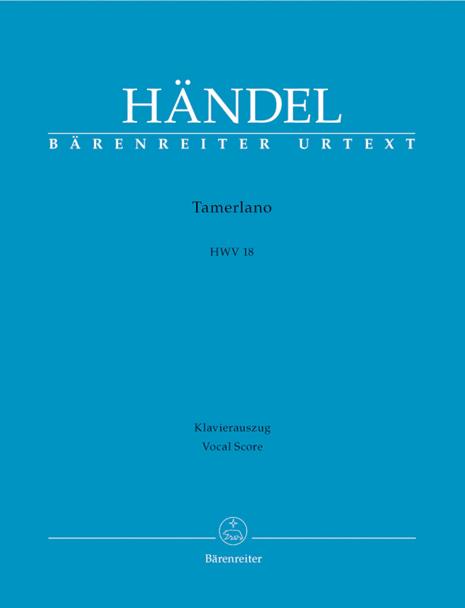 Handel Tamerlano HWV 18 -Dramma per musica in thre acts- Vocal Score