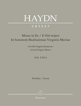 Haydn Missa in honorem Beatissimae Virginis Mariae E-flat major Hob. XXII:4 "Great Organ Mass"