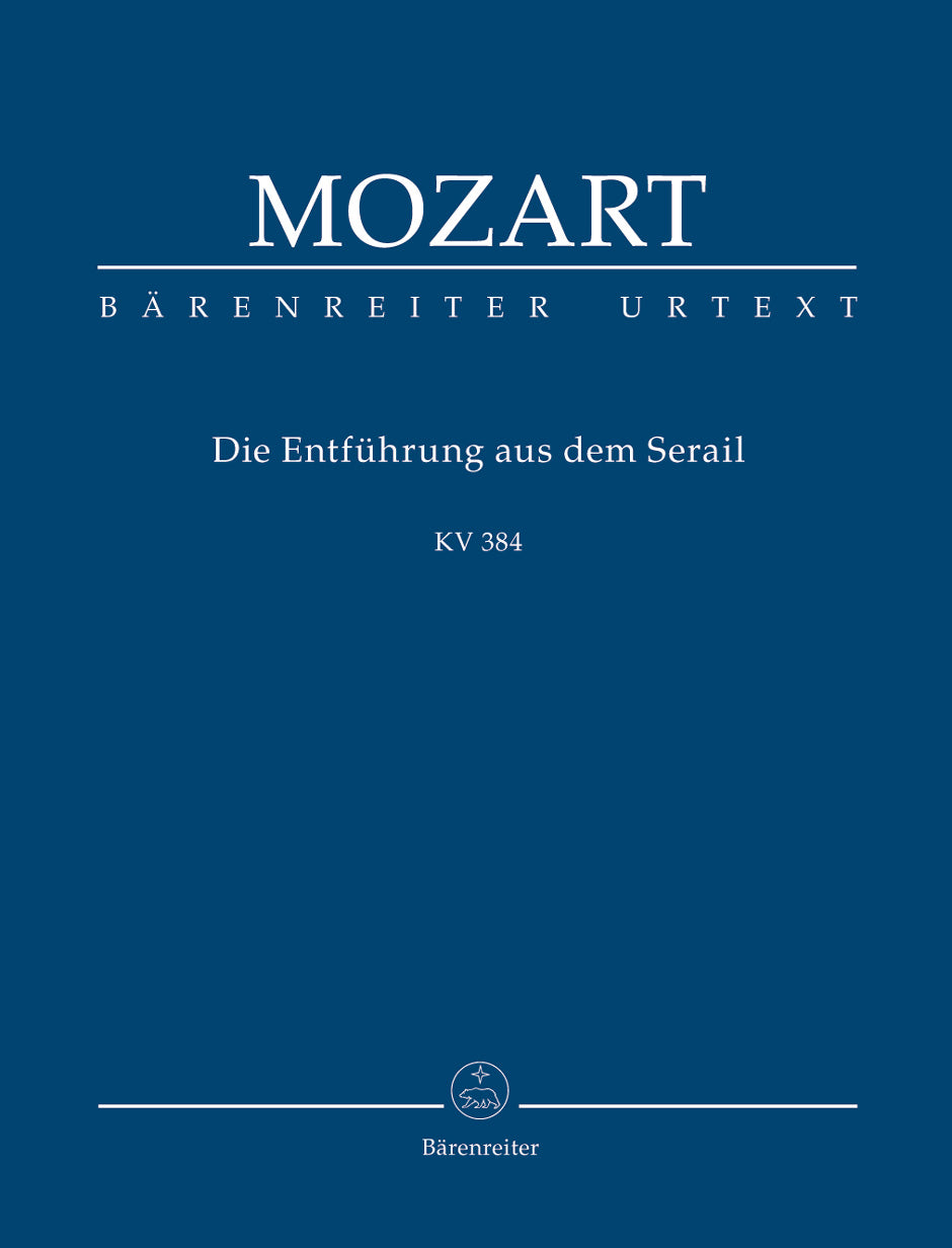 Mozart The Abduction from the Seraglio K. 384 -German singspiel in three acts- Study Score