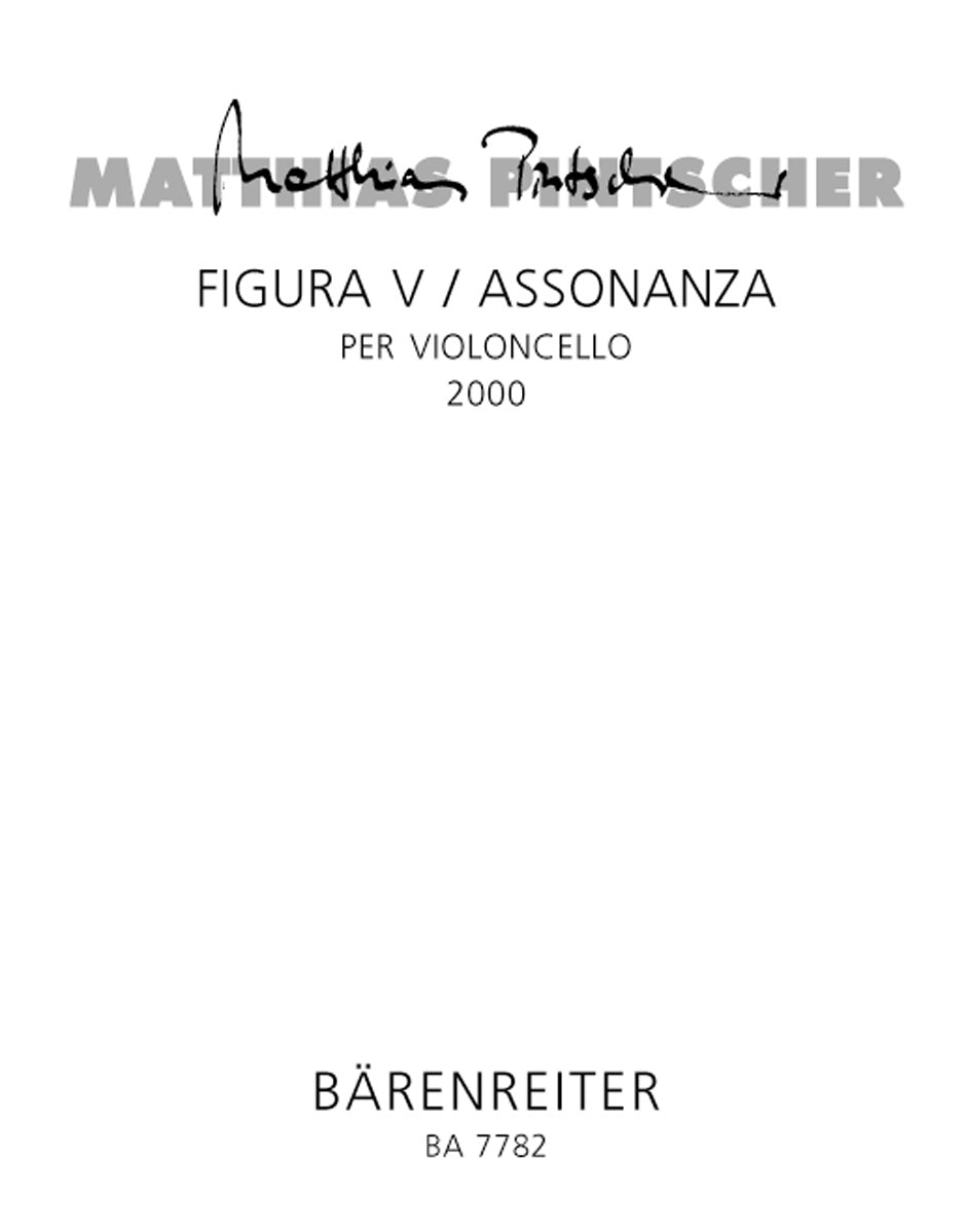 Pintscher Figura V / Assonanza per Violoncello (2000)