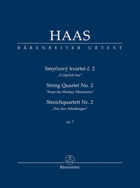 Haas String Quartet no. 2 op. 7 "From the Monkey Mountains"