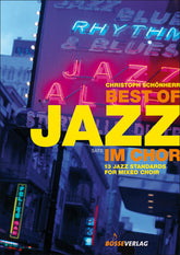 Best of Jazz im Chor 13 Jazz Standards for mixed choir (SATB)