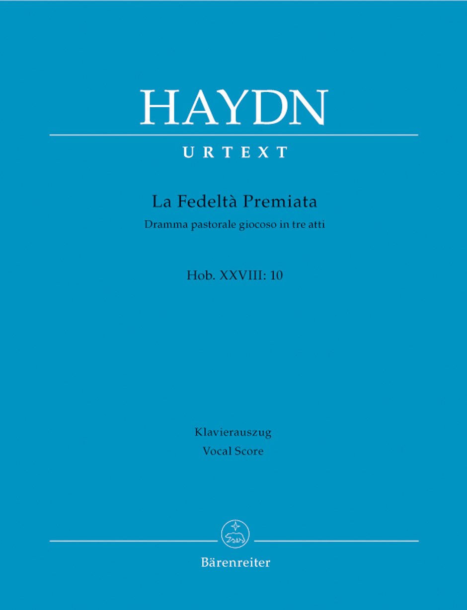 Haydn La fedeltÓ premiata Hob. XXVIII:10 -Dramma pastorale giocoso in three acts-